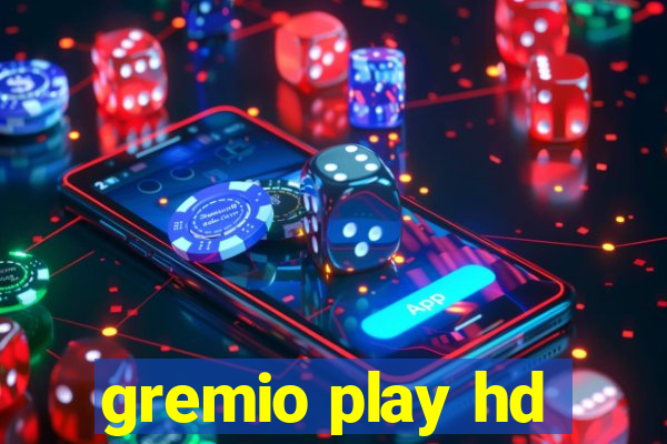 gremio play hd